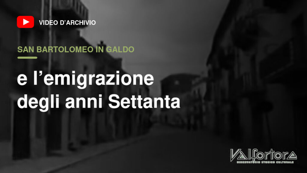 San Bartolomeo in Galdo e l’emigrazione degli anni Settanta